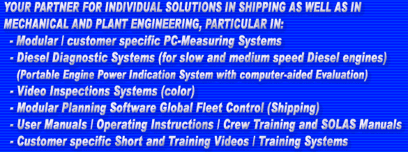 Ihr Partner für Individuelle Lösungen in der Schifffahrt, sowie im Maschinen- und Anlagenbau
